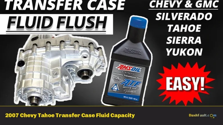 2007 Chevy Tahoe Transfer Case Fluid Capacity