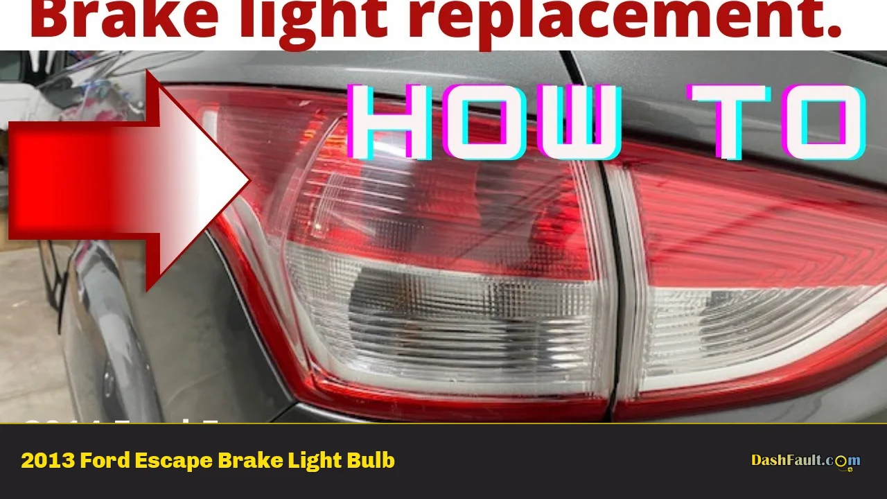 2013 Ford Escape Brake Light Bulb