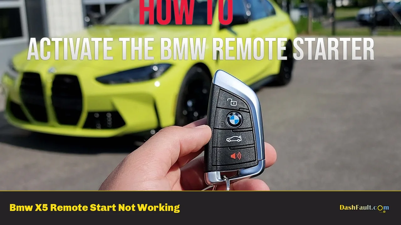 Bmw X5 Remote Start Not Working