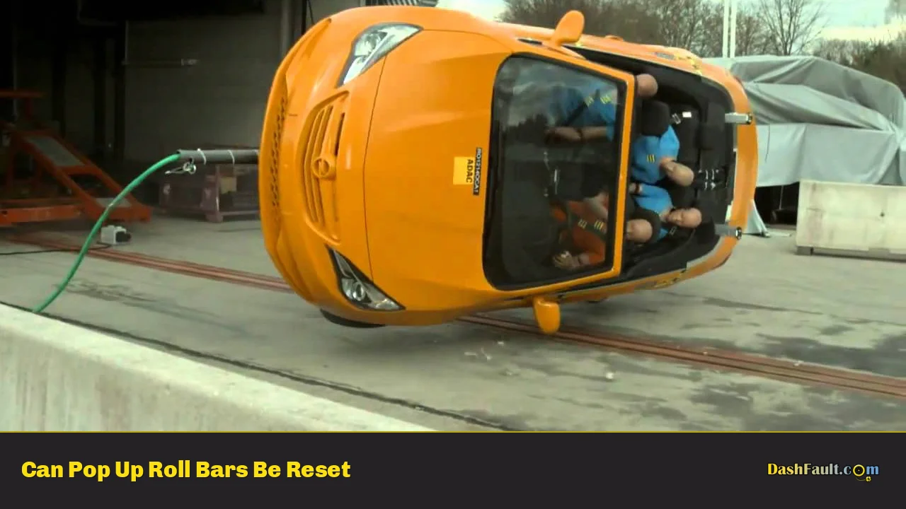 Can Pop Up Roll Bars Be Reset