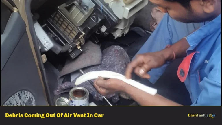 Debris Coming Out Of Air Vent In Car