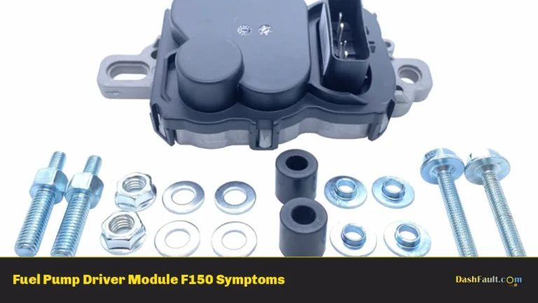 Fuel Pump Driver Module F150 Symptoms