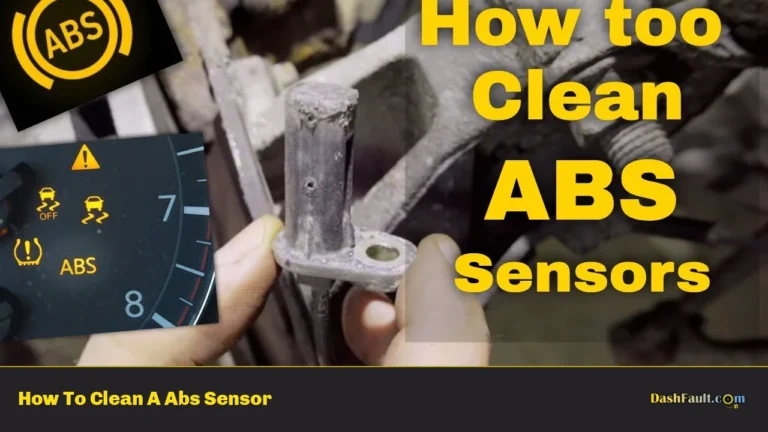 How To Clean A Abs Sensor