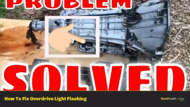 How To Fix Overdrive Light Flashing