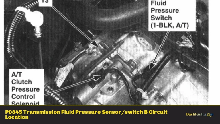 P0845 Transmission Fluid Pressure Sensor/switch B Circuit Location