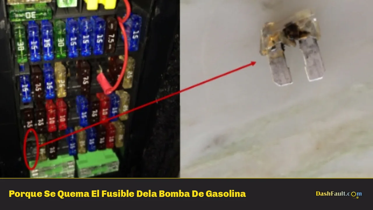 Porque Se Quema El Fusible Dela Bomba De Gasolina