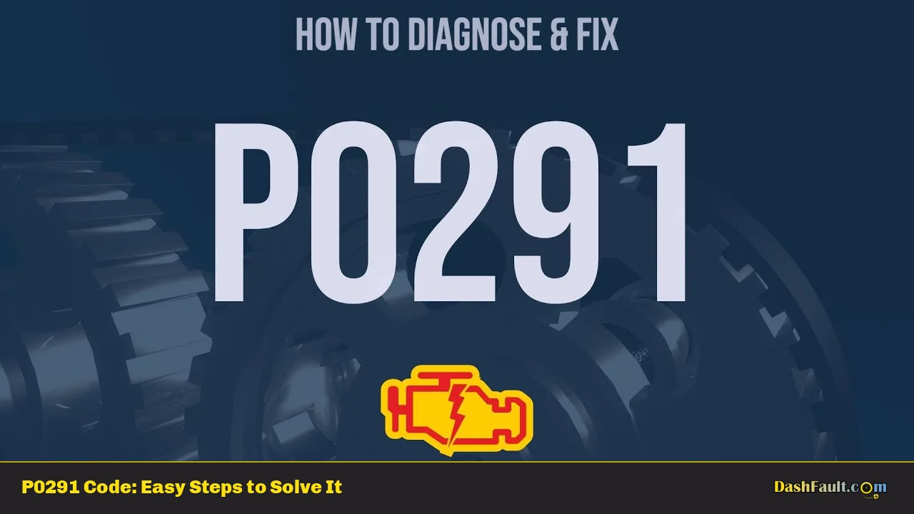 P0291 Code: Easy Steps to Solve It