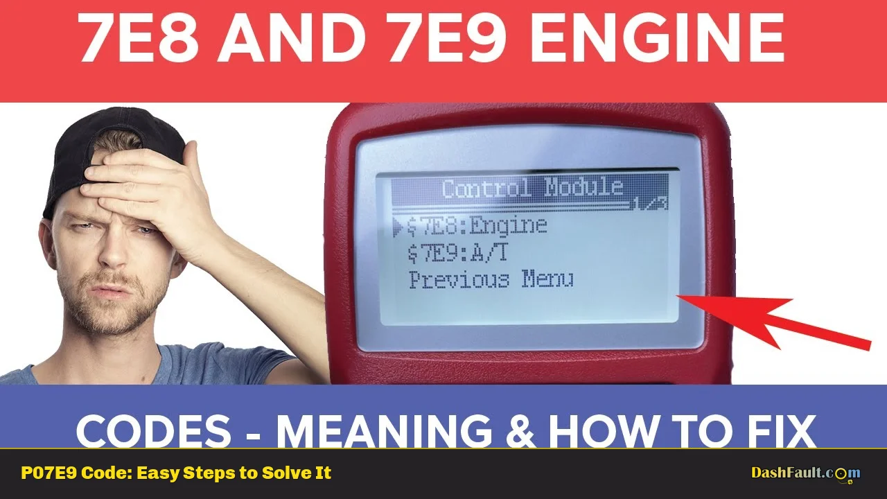 P07E9 Code: Easy Steps to Solve It